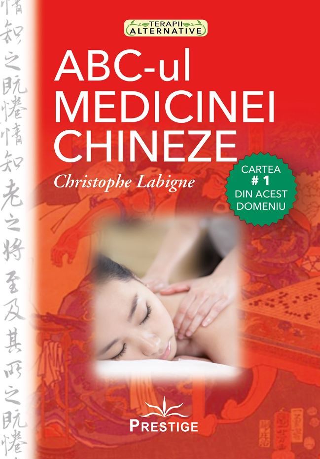 ABC-ul Medicinei Chineze | Cristophe Labigne