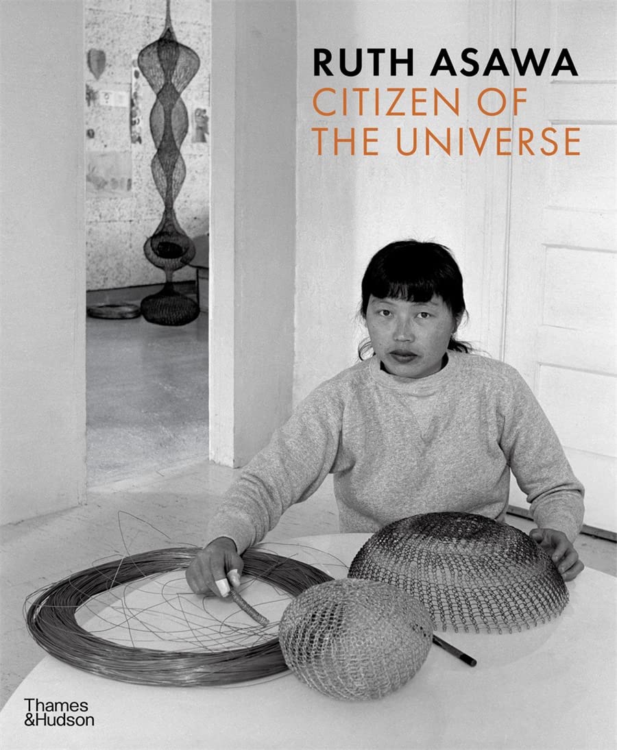 Ruth Asawa. Citizen of the Universe | Emma Ridgway, Vibece Salthe, Ruth Asawa