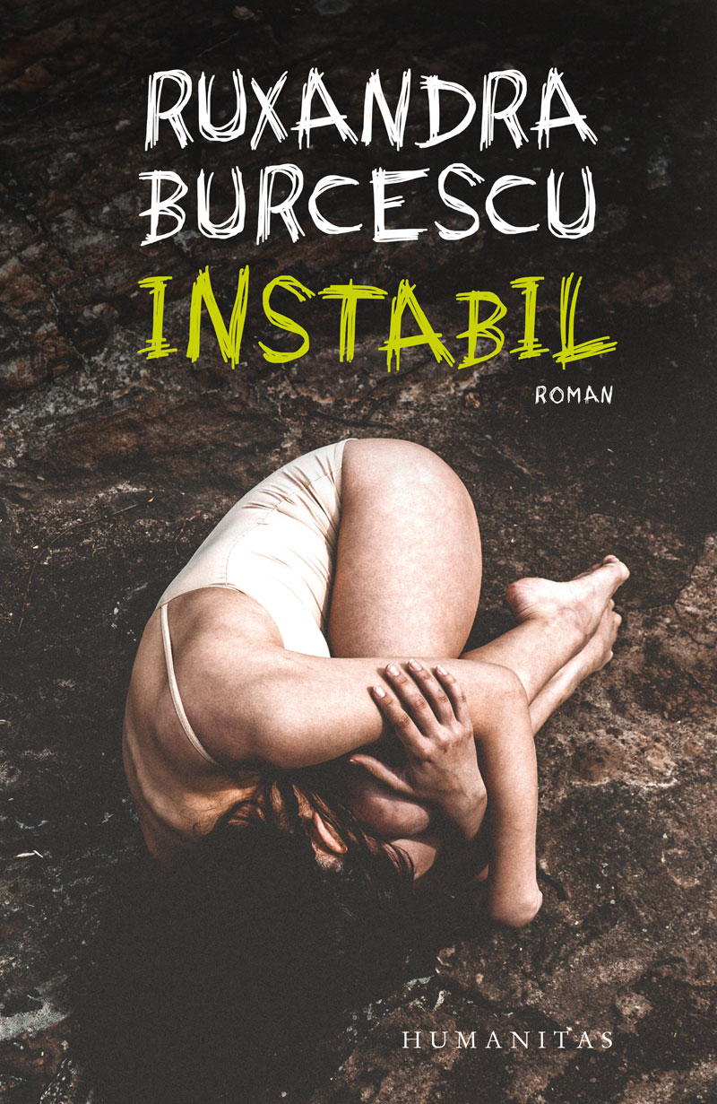 Instabil | Ruxandra Burcescu
