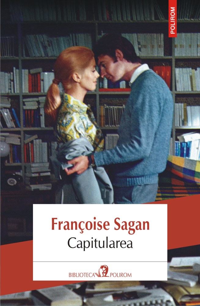 Capitularea | Francoise Sagan