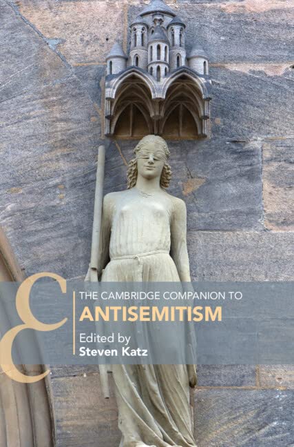 The Cambridge Companion to Antisemitism | Steven Katz