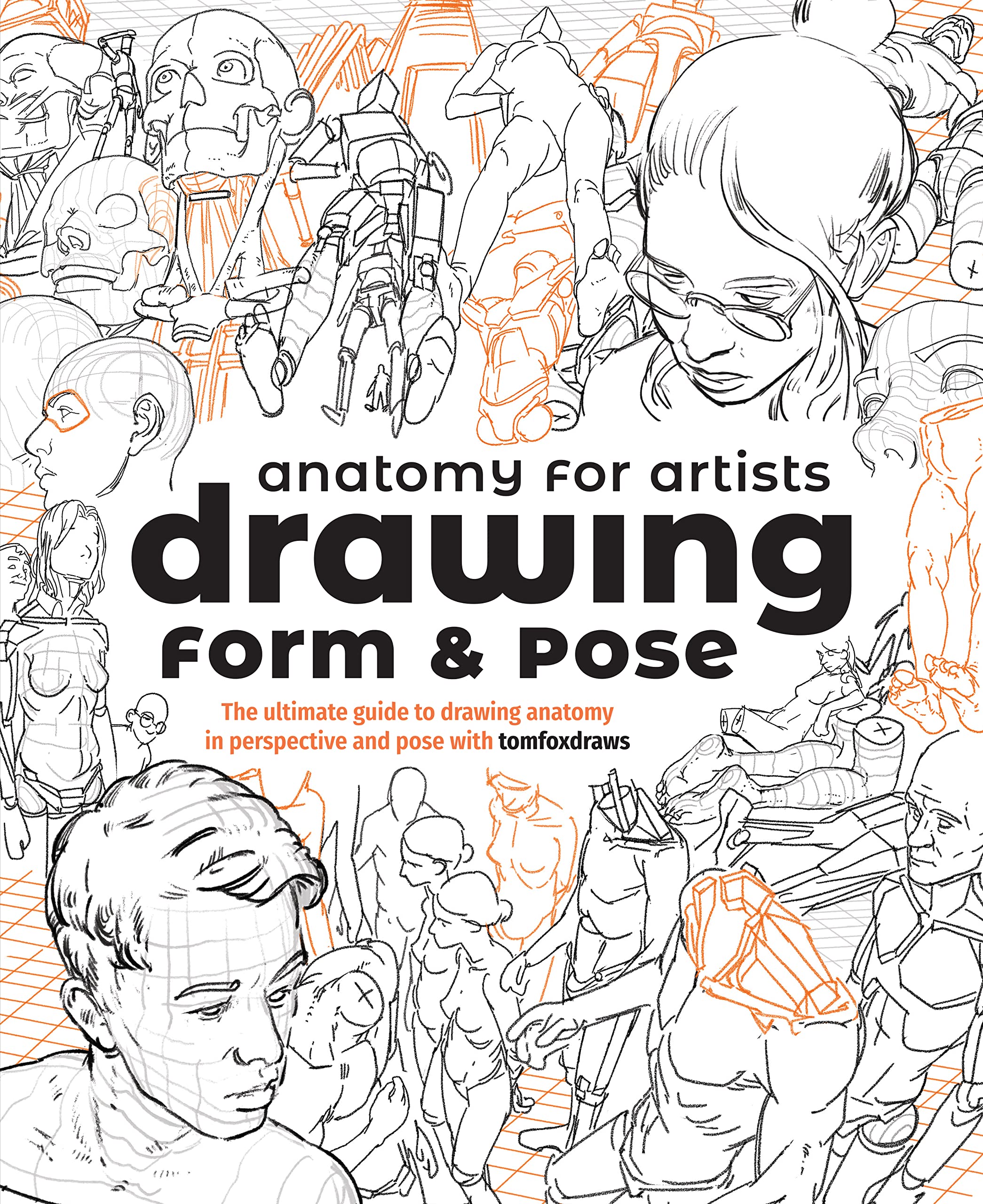 Anatomy for Artists: Drawing Form & Pose | Tom Fox