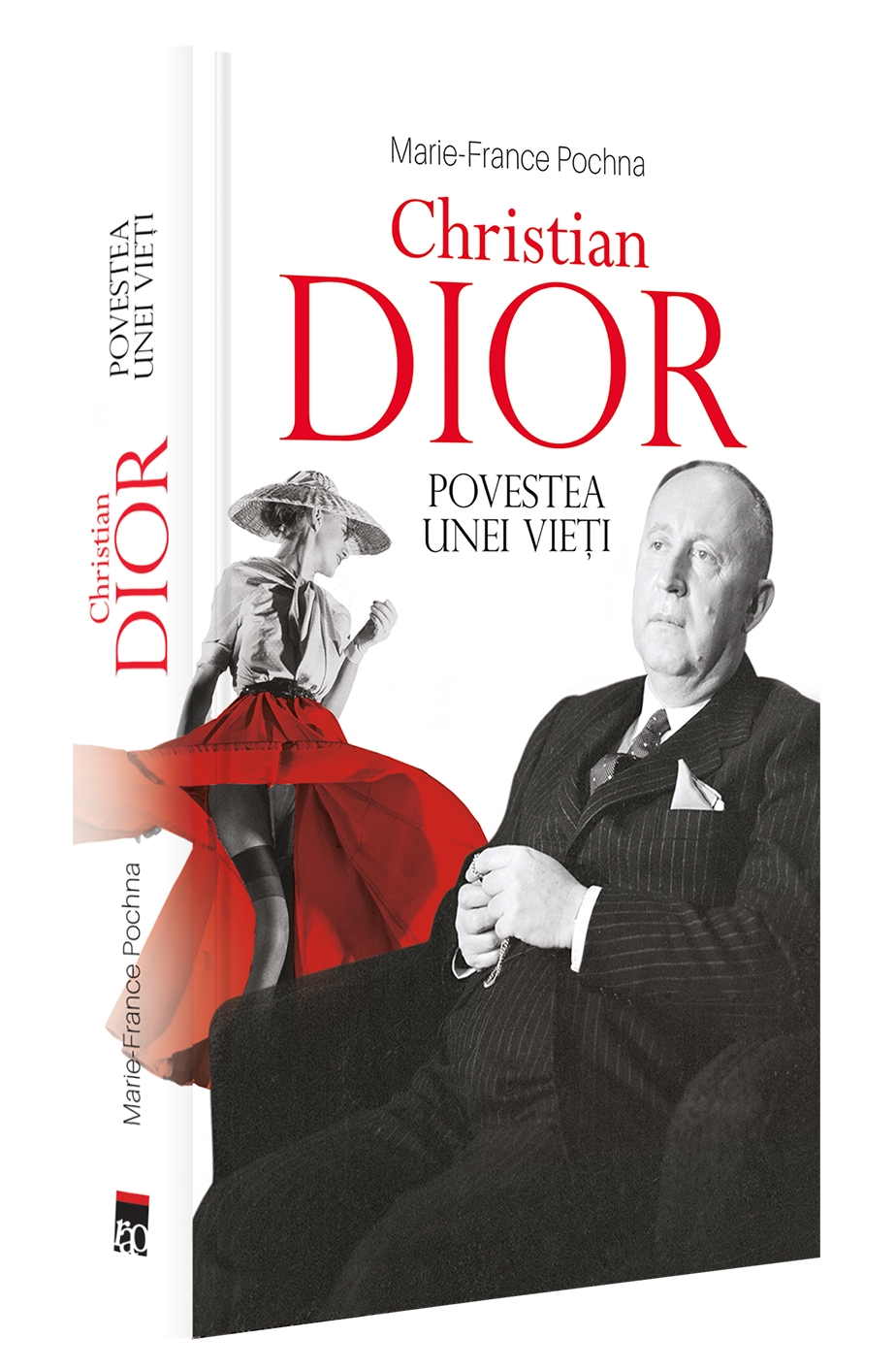 Christian Dior. Povestea unei vieti | Marie-France Pochna