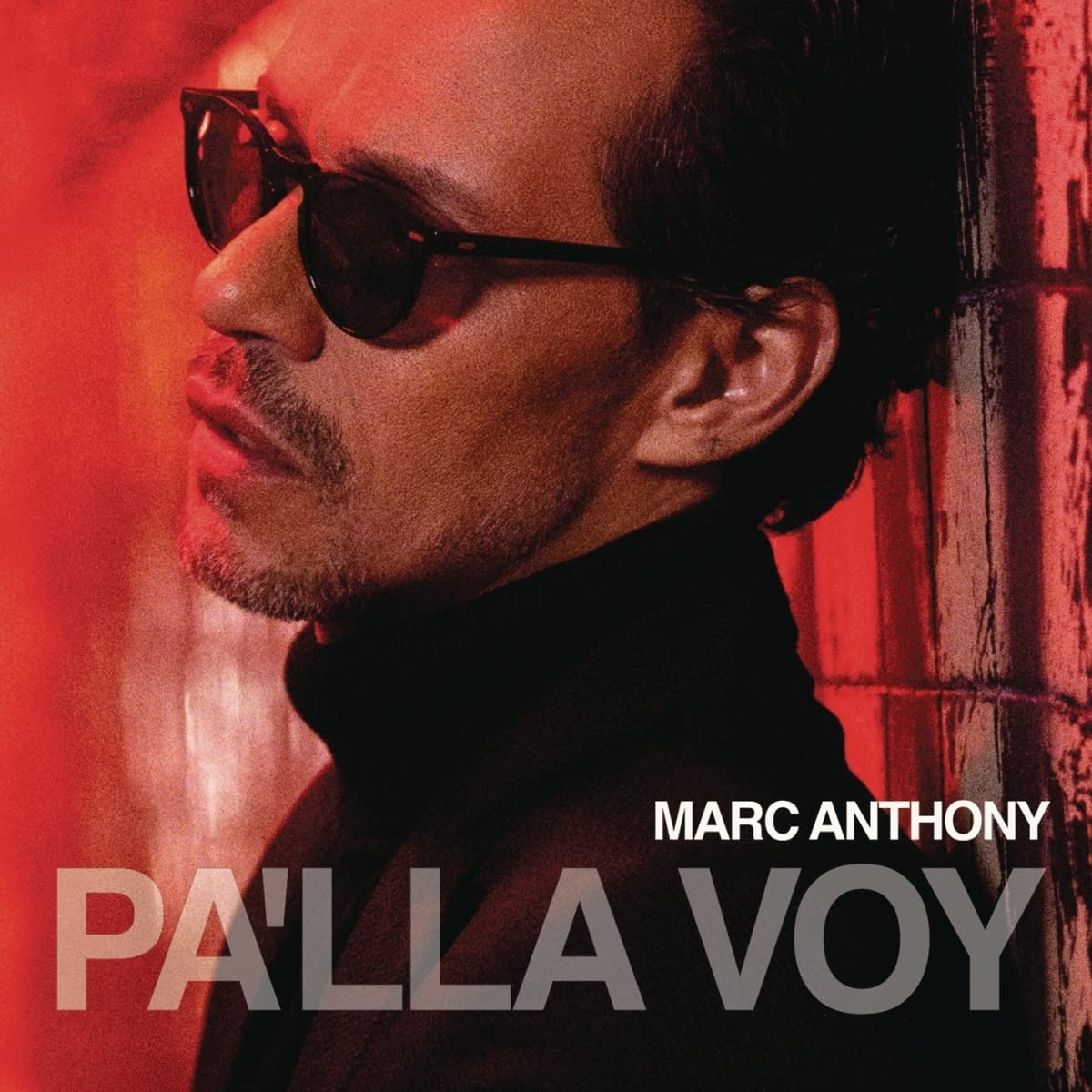 Pa\'lla Voy | Marc Anthony