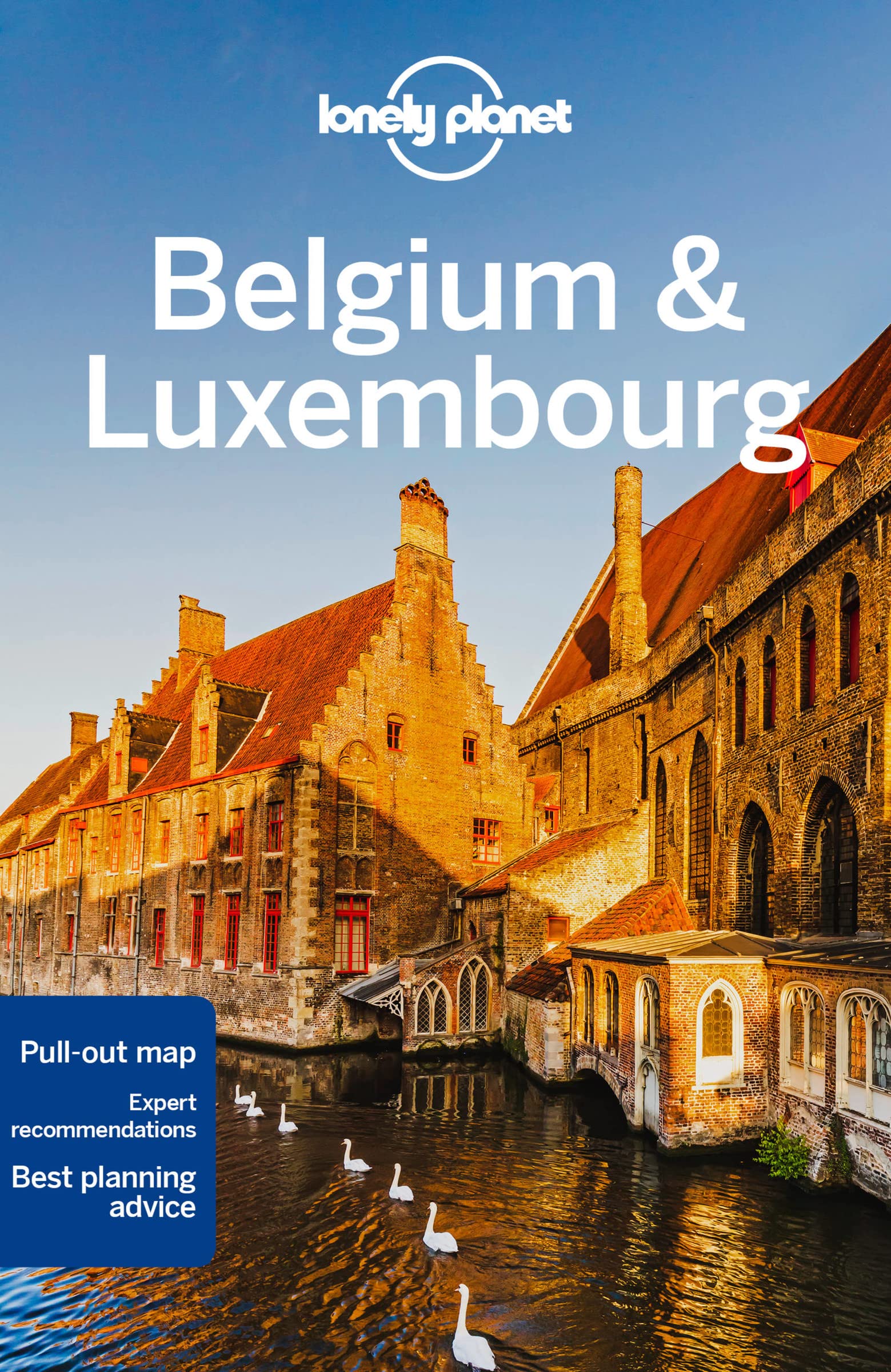 Lonely Planet: Belgium & Luxembourg | Mark Elliott, Catherine Le Nevez, Helena Smith, Regis St Louis , Benedict Walker