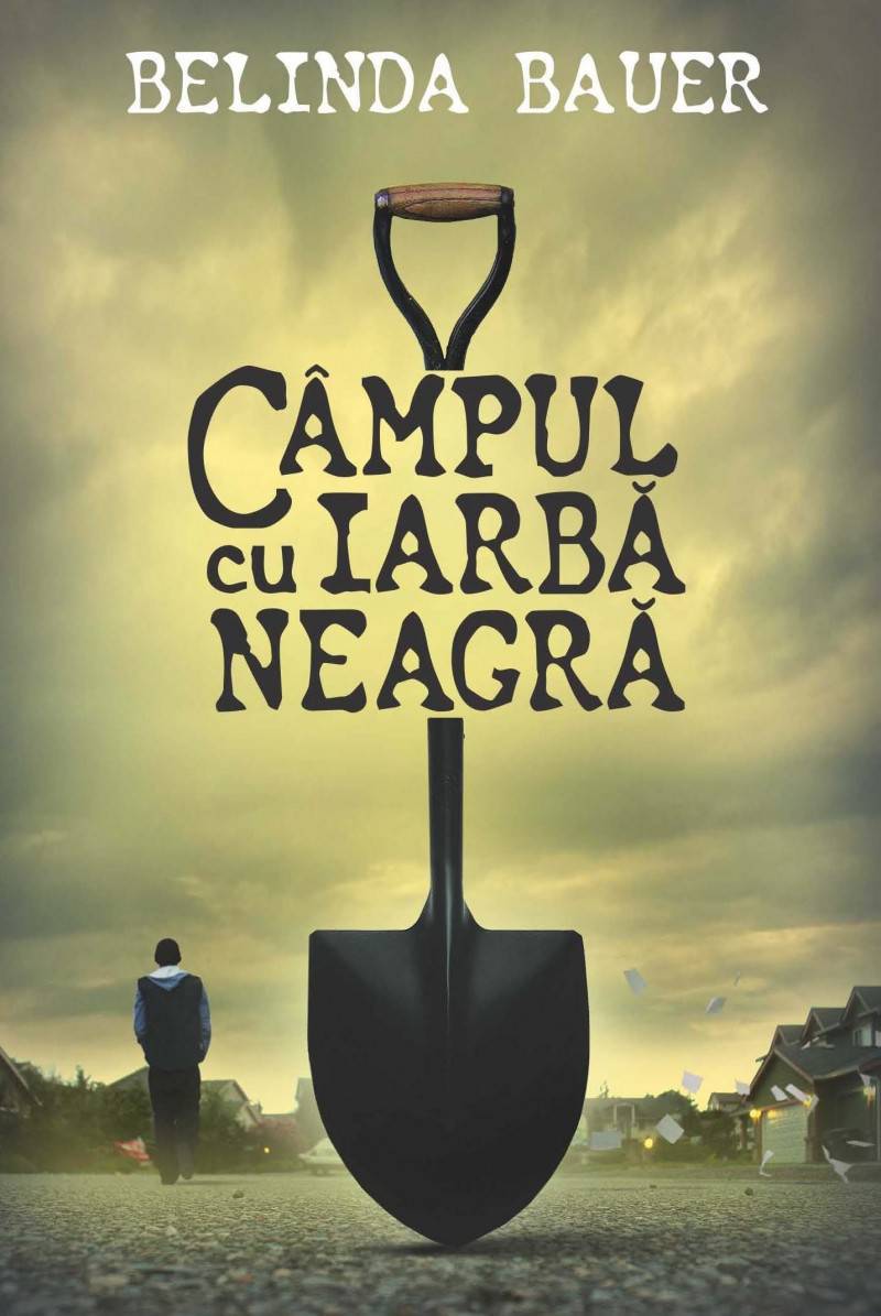 Campul cu iarba neagra | Belinda Bauer