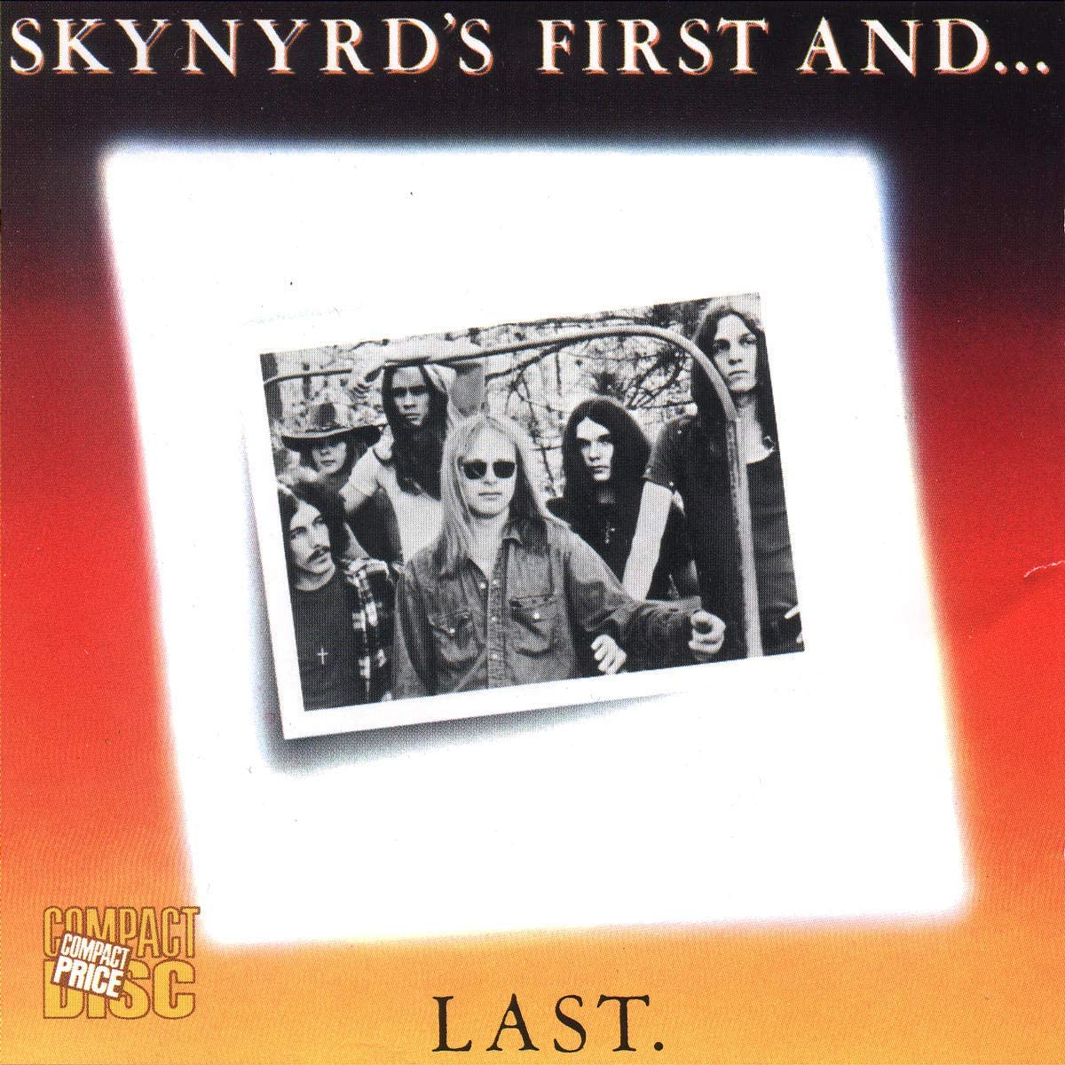 First And Last | Lynyrd Skynyrd