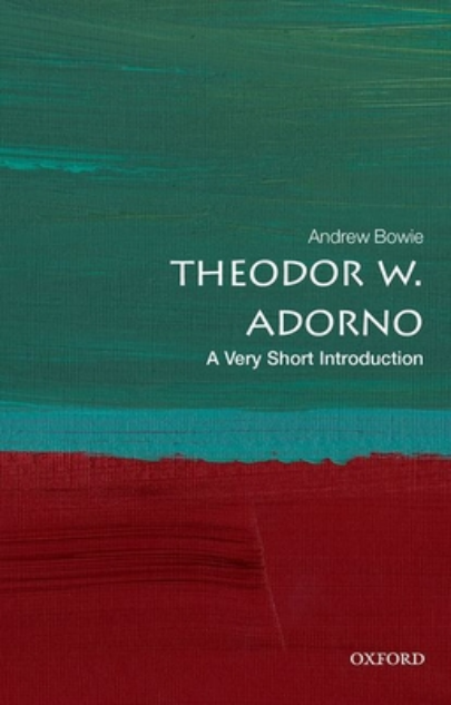 Theodor W. Adorno | Andrew Bowie