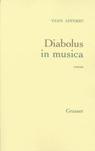 Diabolus in musica | Yann Apperry