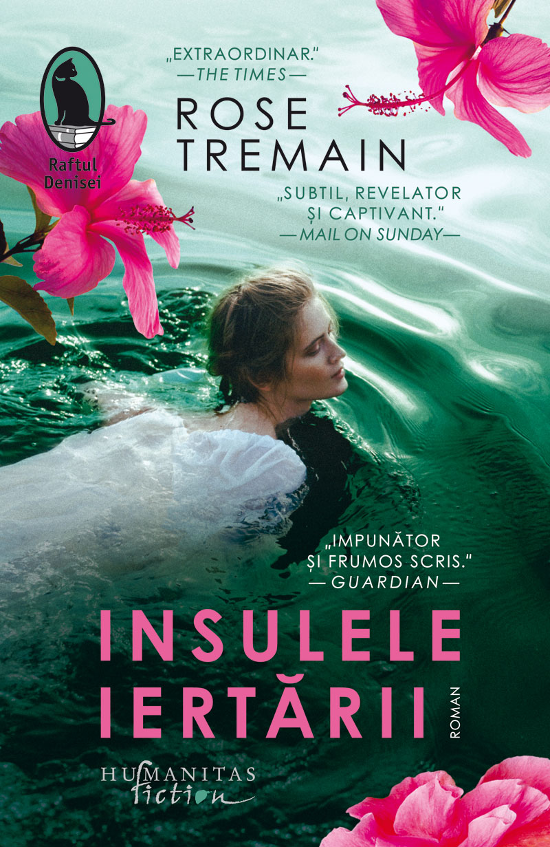 Insulele iertarii | Rose Tremain