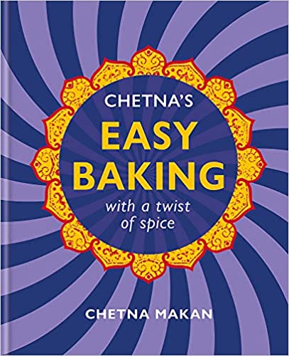 Chetna\'s Easy Baking | Chetna Makan