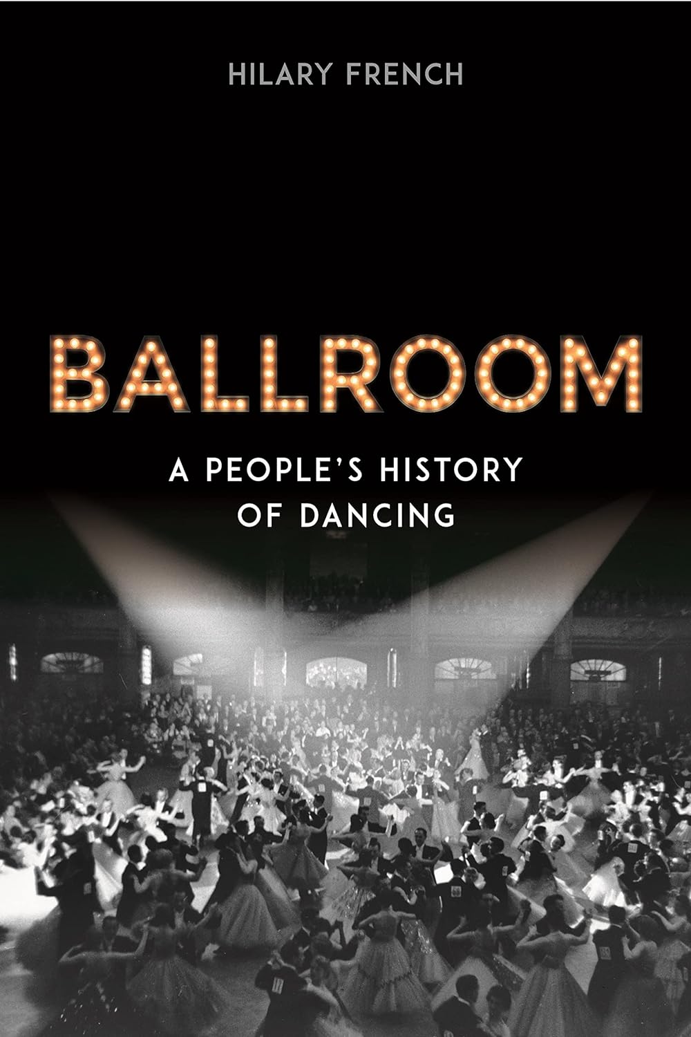 Ballroom | Hilary French