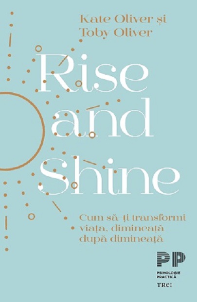 Rise and Shine | Kate Oliver, Toby Oliver