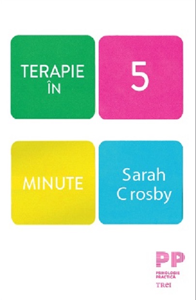 Terapie in 5 minute | Sarah Crosby