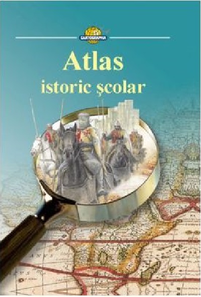 Atlas istoric scolar | atlas imagine 2022