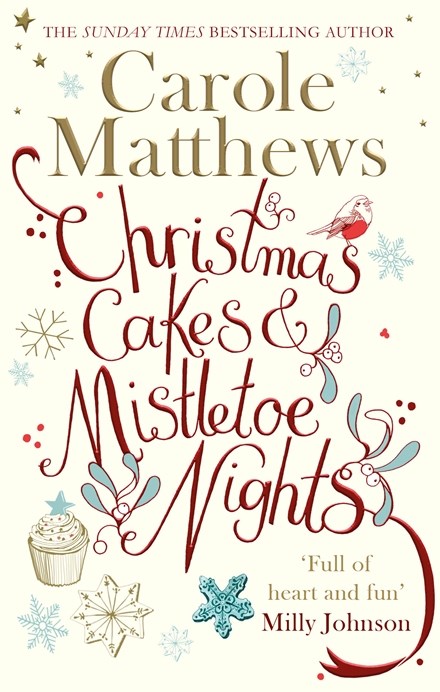 Christmas Cakes and Mistletoe Nights | Carole Matthews