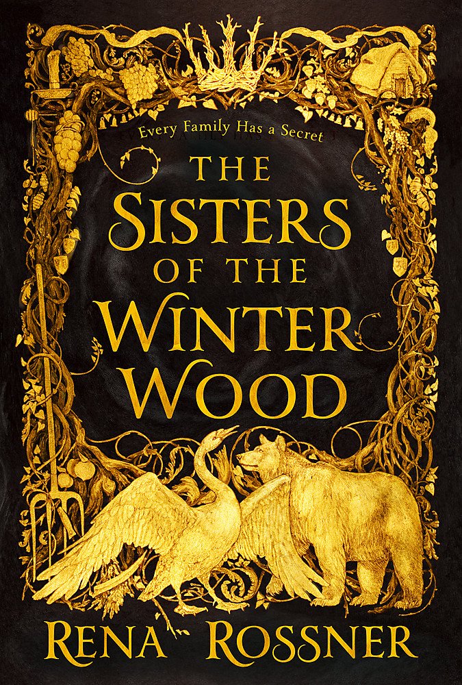 The Sisters of the Winter Wood | Rena Rossner