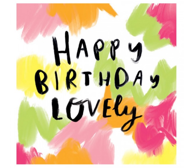 Felicitare - Happy Birthday Lovely | Pigment Productions