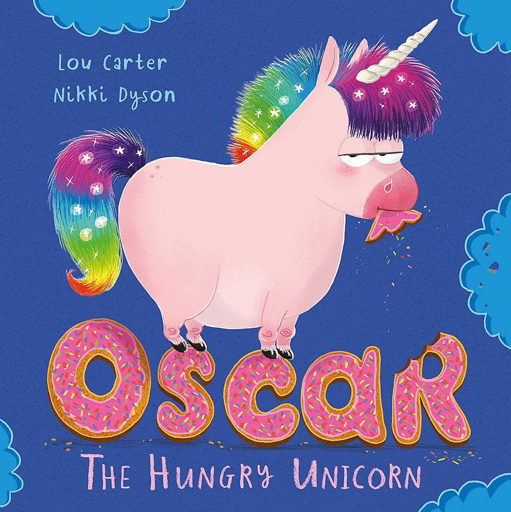 Oscar the Hungry Unicorn | Lou Carter