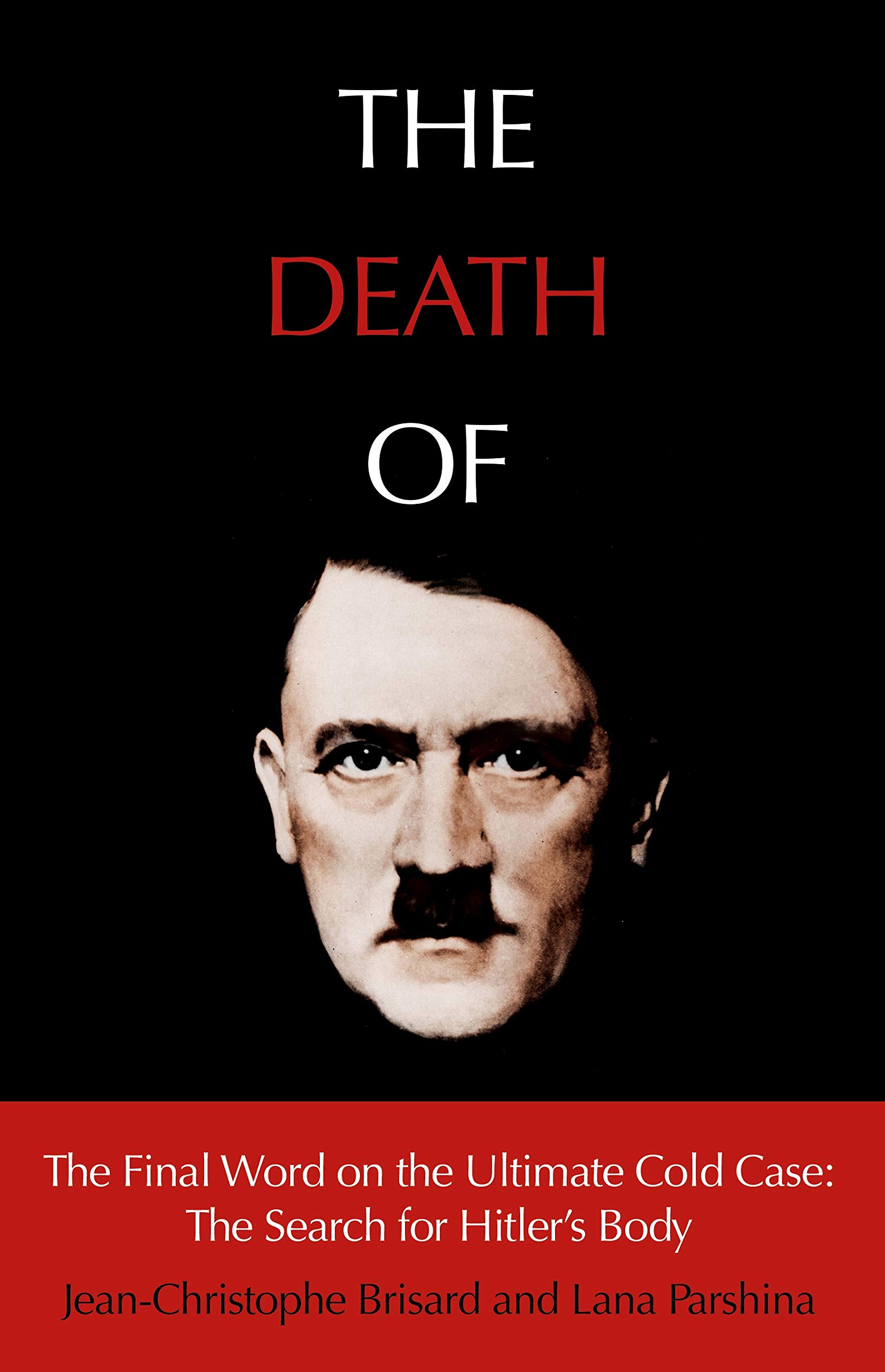 The Death of Hitler | Jean-Christophe Brisard