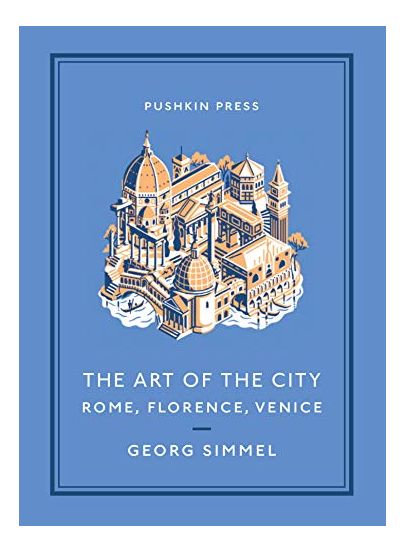 The Art of the City | Georg Simmel