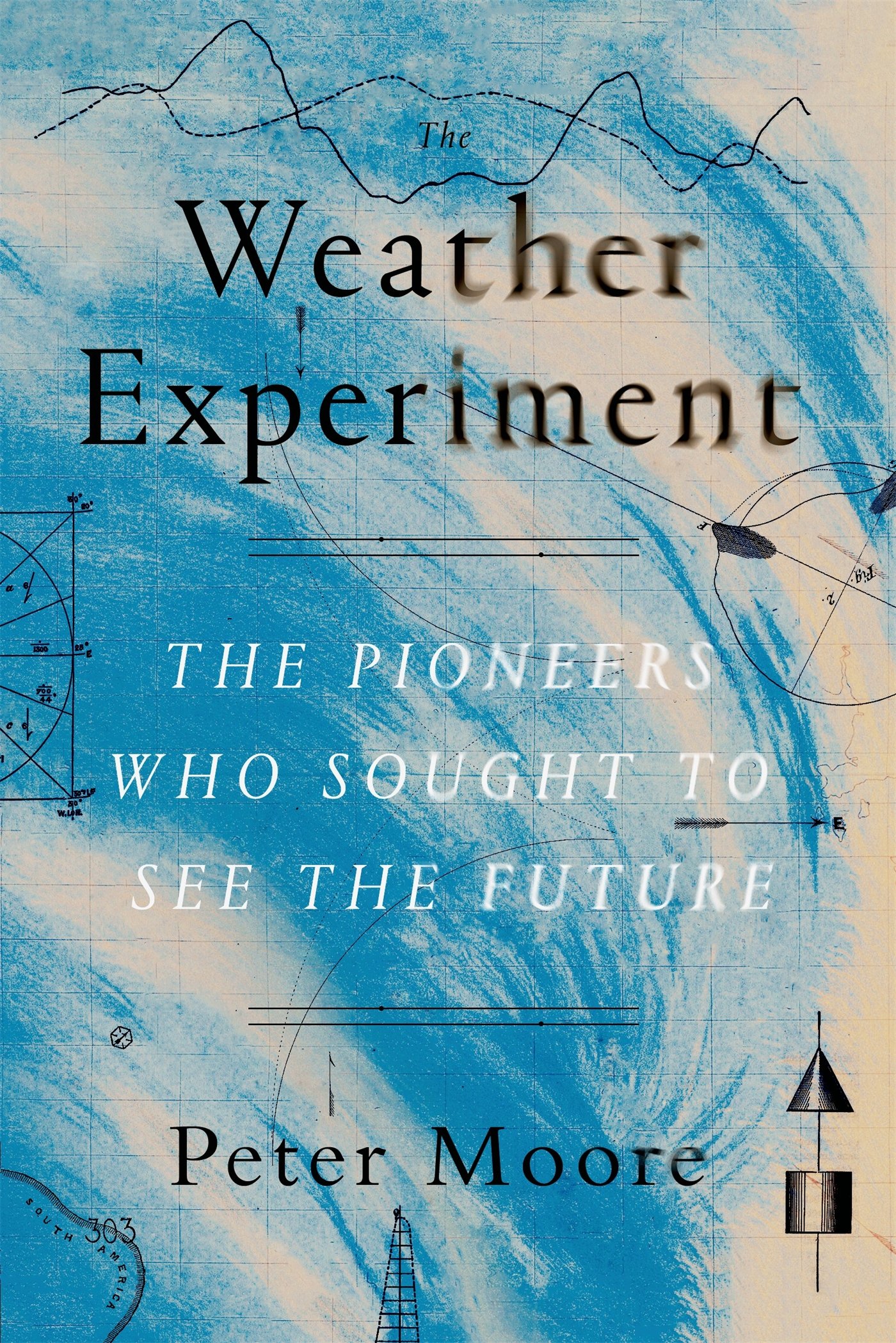 The Weather Experiment | Peter Moore