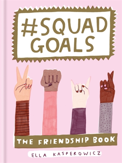 Squad Goals | Ella Kasperowicz