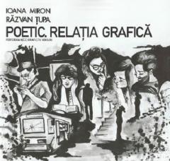 Poetic. Relatia grafica