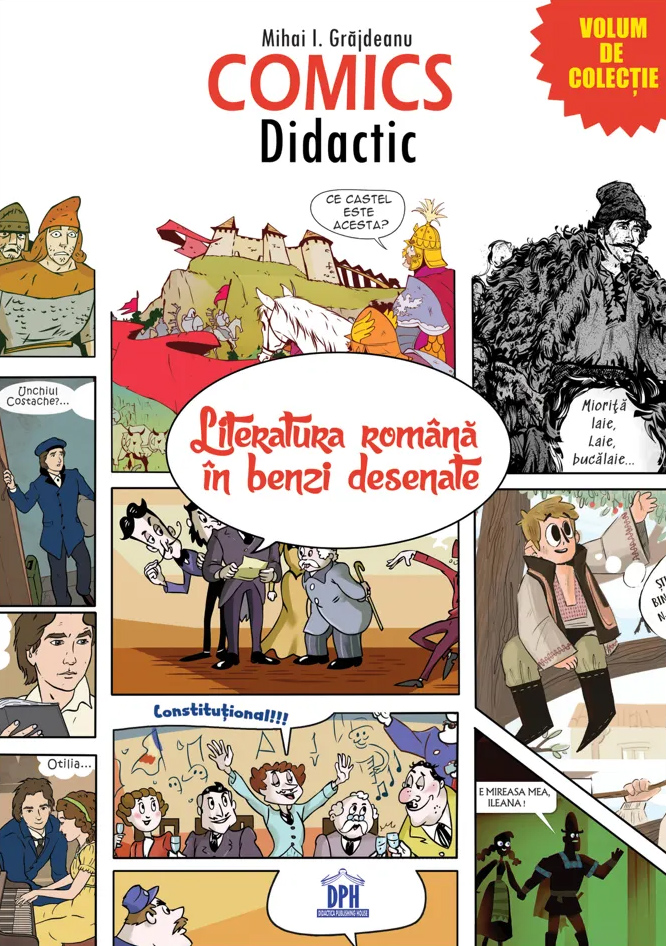 Comics Didactic. Literatura romana in benzi desenate | Mihai I. Grajdeanu
