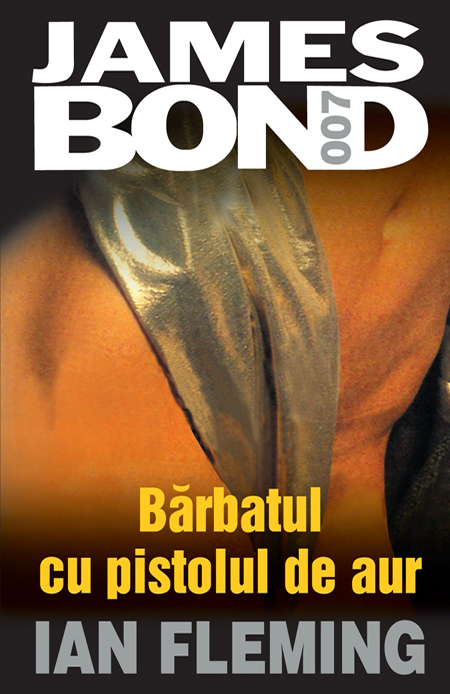 Barbatul cu pistolul de aur | Ian Fleming