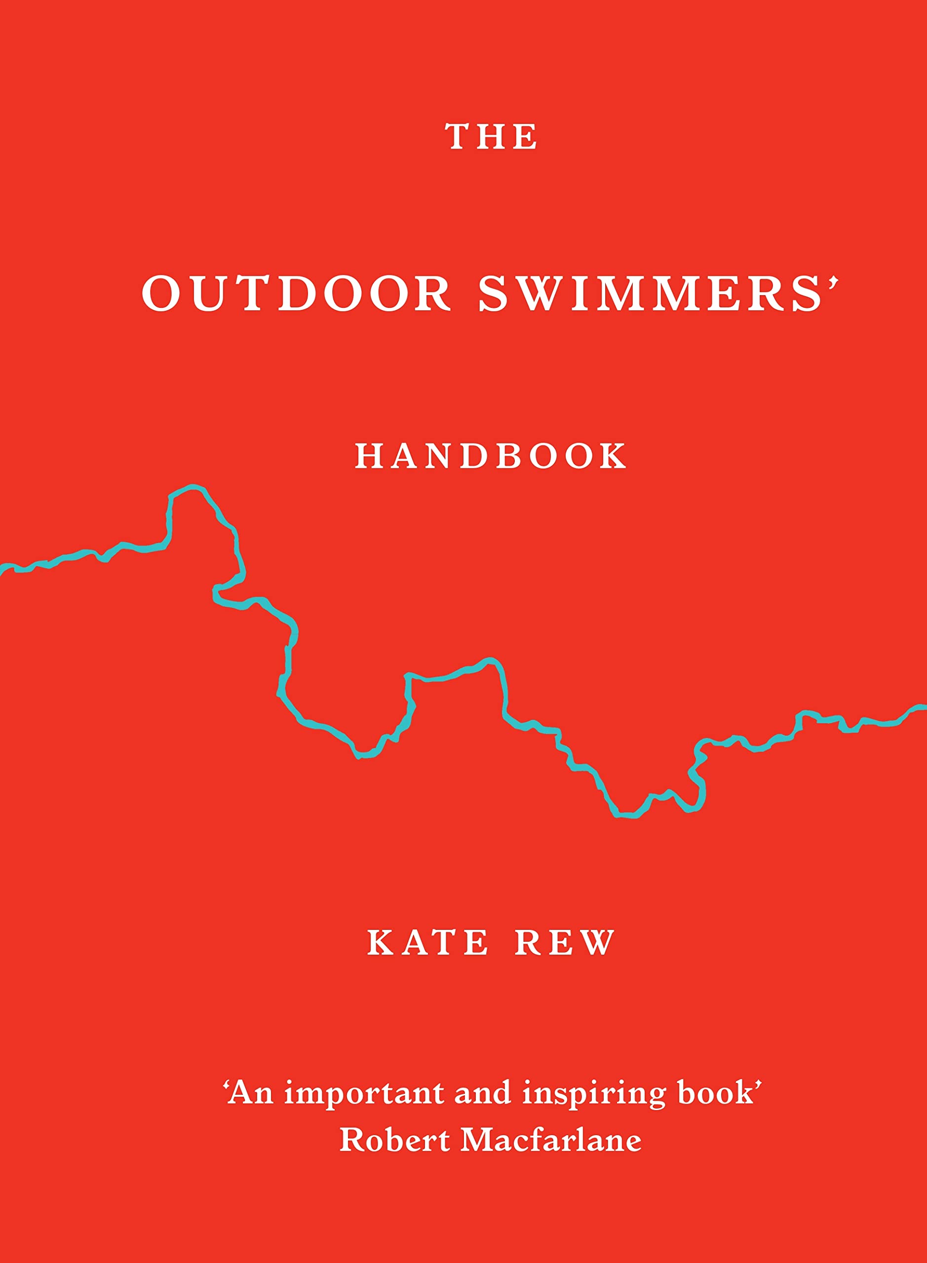 The Outdoor Swimmers\' Handbook | Kate Rew - 1 | YEO