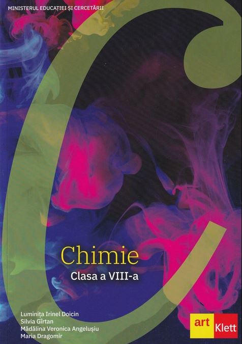 Manual de Chimie - clasa a VIII a | Luminita Irinel Doicin, Maria Dragomir, Madalina Veronica Angelusiu, Silvia Girtan