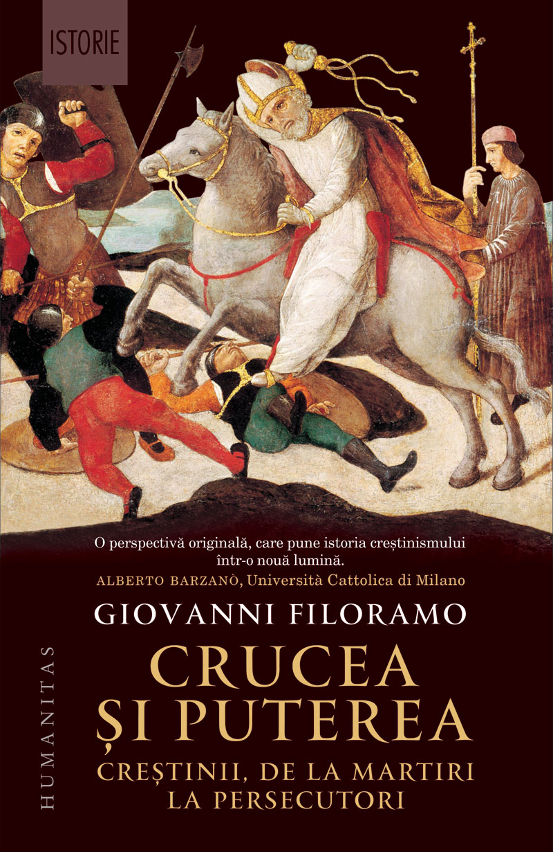 Crucea si puterea | Giovanni Filoramo