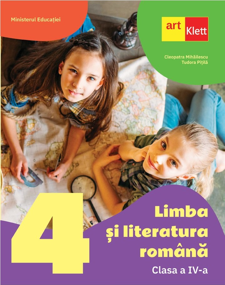 Limba si literatura romana. Manual pentru clasa a IV-a | Cleopatra Mihailescu, Tudora Pitila