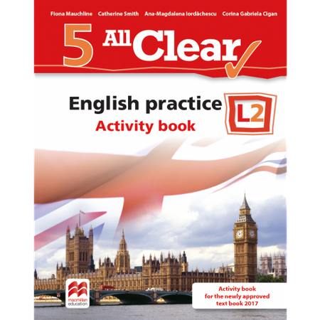 Motivate! English Practice. Activity Book. L 2 (Clasa a V-a) | Catherine Smith, Fiona Mauchline, Ana-Magdalena Iordachescu, Corina Gabriela Cigan