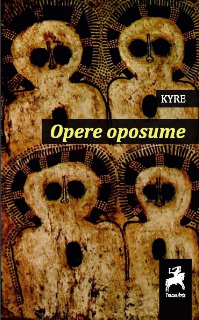 Opere oposume | Kyre carturesti.ro imagine 2022