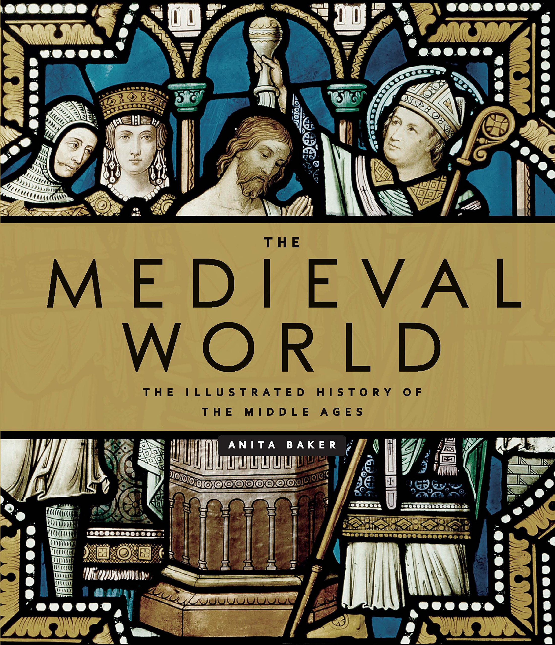 The Medieval World | Anita Baker