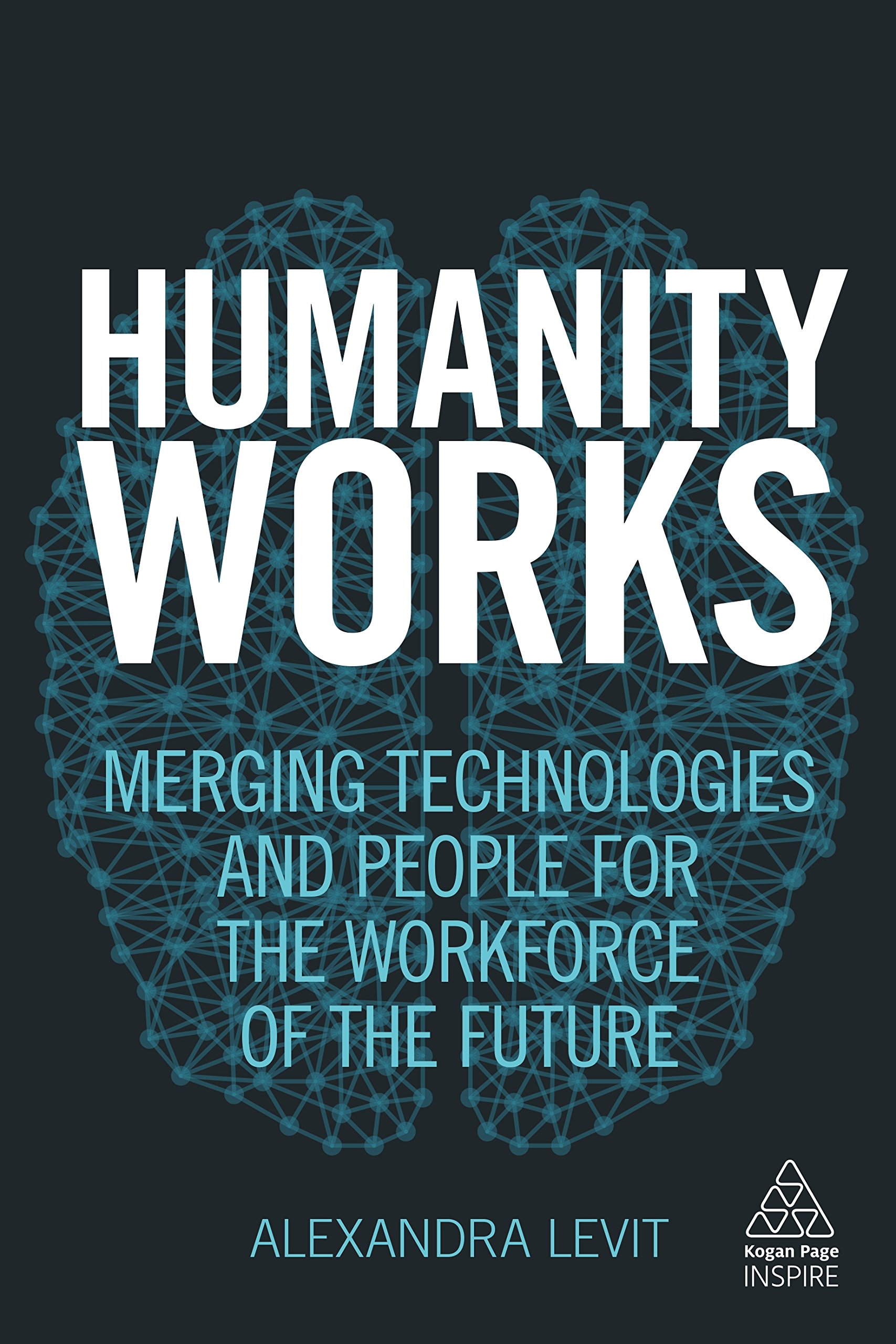 Humanity Works | Alexandra Levit