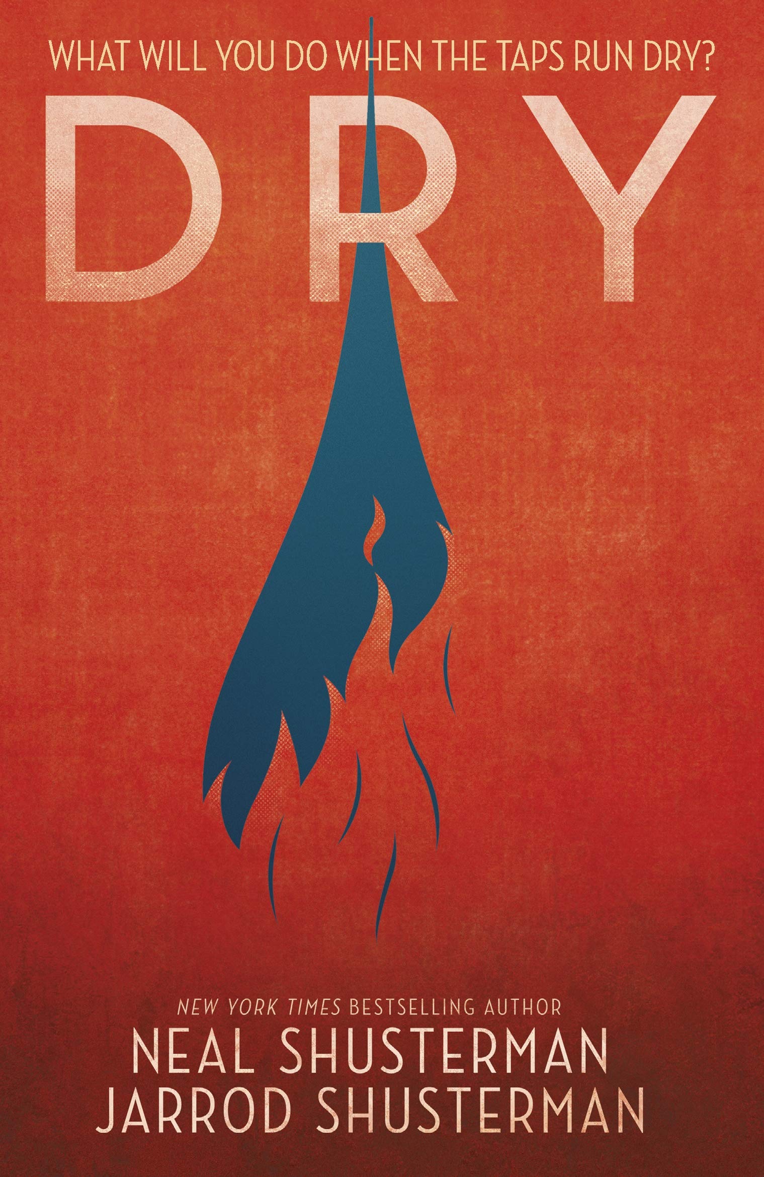 Dry | Neal Shusterman, Jarrod Shusterman