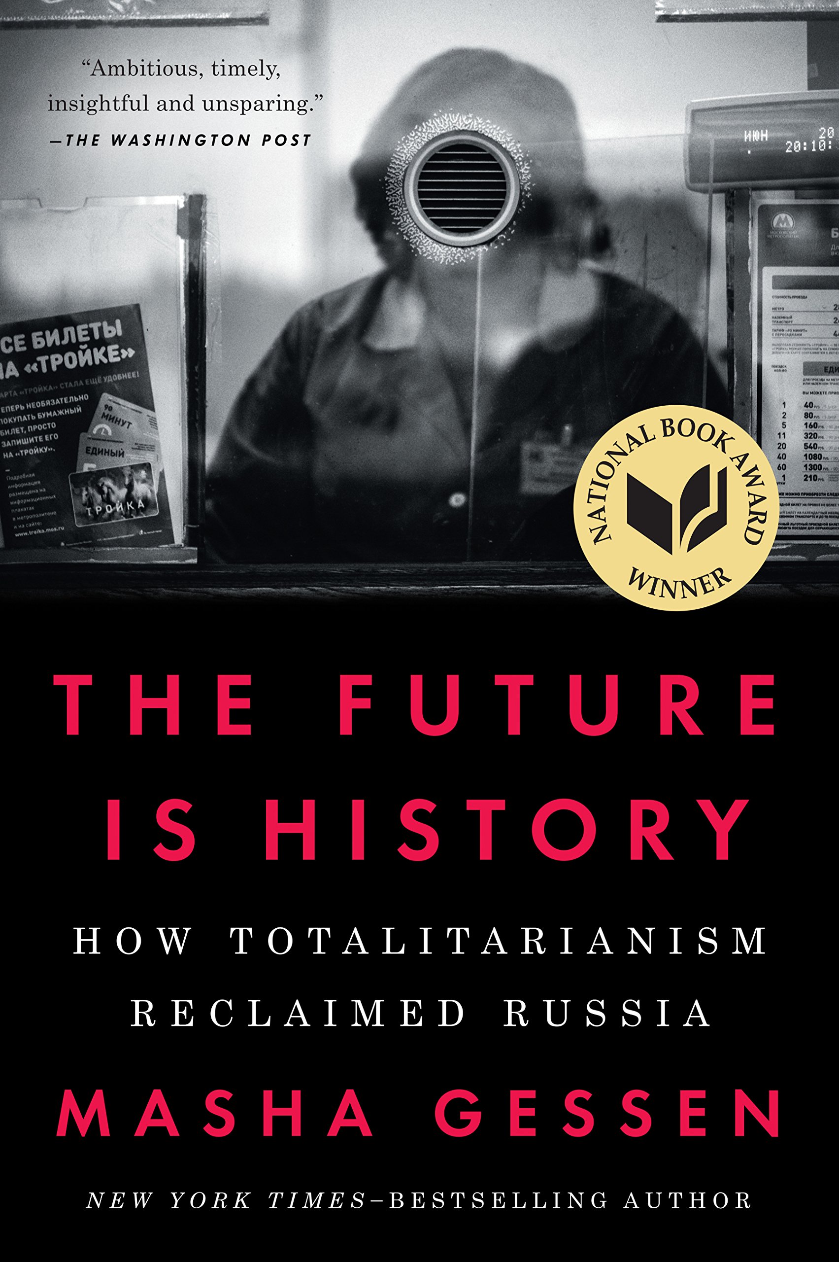 The Future Is History | Masha Gessen