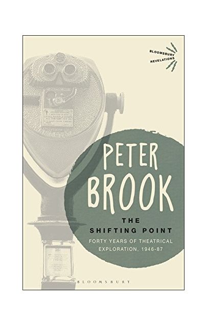 The Shifting Point | Peter Brook