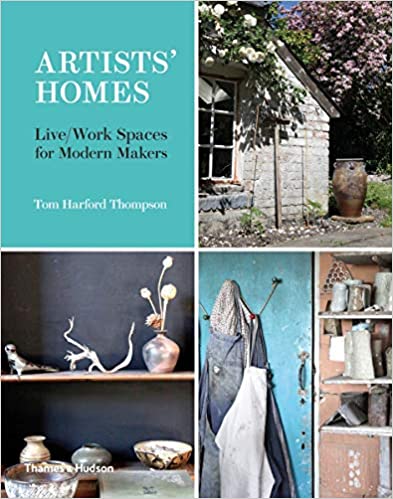 Artists\' Homes: Live/Work Spaces for Modern Makers | Tom Harford Thompson