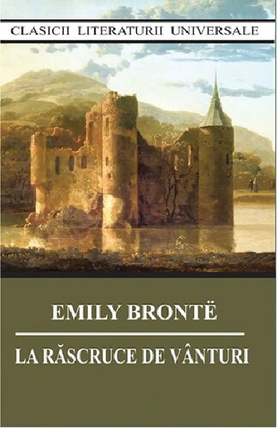 La rascruce de vanturi | Emily Bronte Bronte 2022