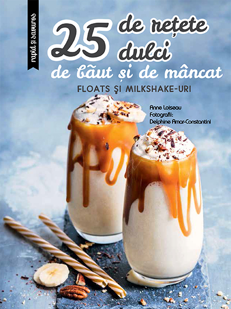 PDF 25 de retete dulci de baut si de mancat | Anne Loiseau carturesti.ro Carte