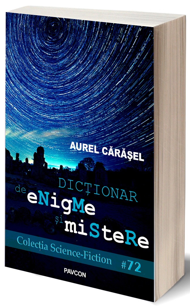 Dictionar de enigme si mistere | Aurel Carasel