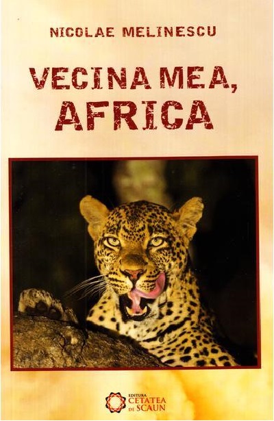 Vecina mea, Africa | Nicolae Melinescu