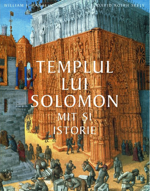 Templul lui Solomon | William J. Hamblin , David Rolph Seely