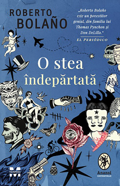 O stea indepartata | Roberto Bolano