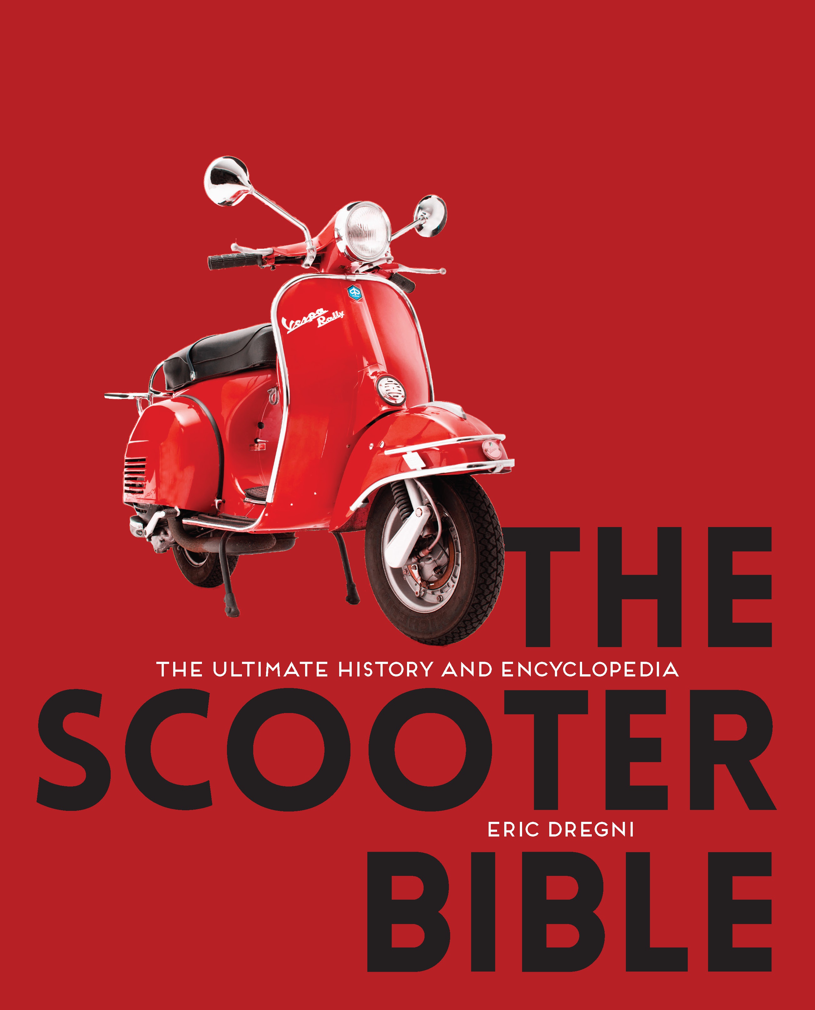 The Scooter Bible | Eric Dregni