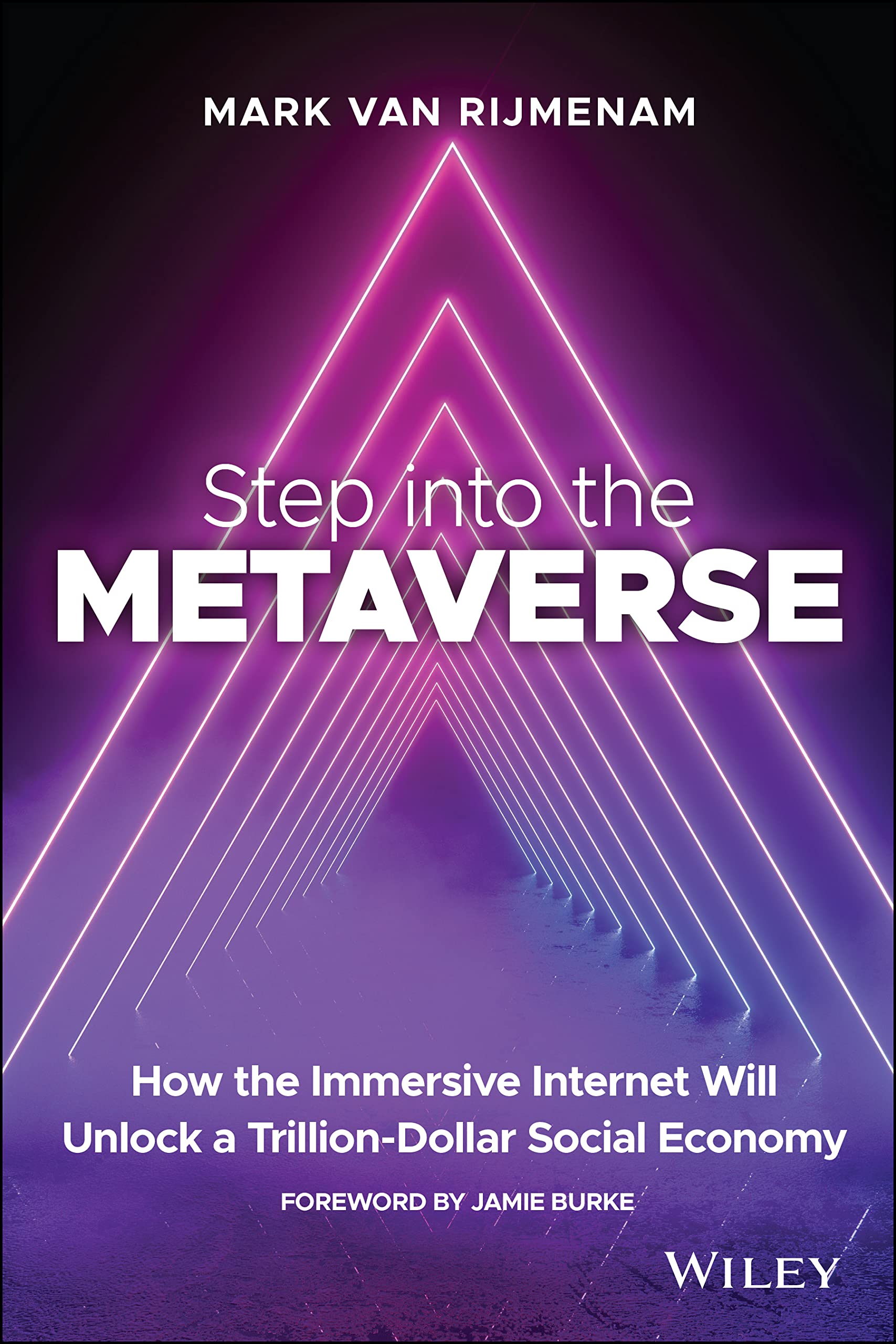 Step into the Metaverse | Mark van Rijmenam